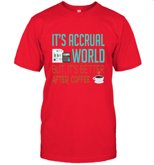 Funny Its Accrual World Accountant Gift T Shirt Men's T-Shirt - Mint Teeshirt