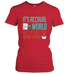 Funny Its Accrual World Accountant Gift T Shirt Women's T-Shirt - Mint Teeshirt